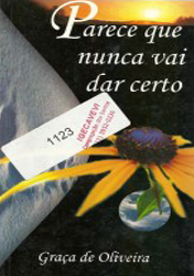 Capa de Livro: Parece que nunca vai dar certo