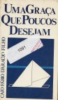 Capa de Livro: Uma graça que poucos desejam